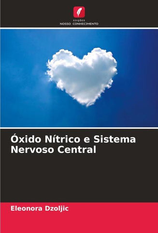 Óxido Nítrico e Sistema Nervoso Central