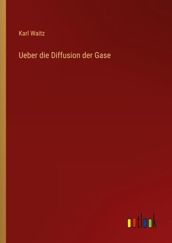 Ueber die Diffusion der Gase