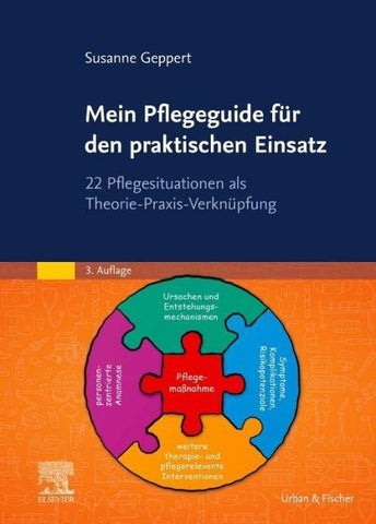 Mein Pflegeguide für den praktischen Einsatz