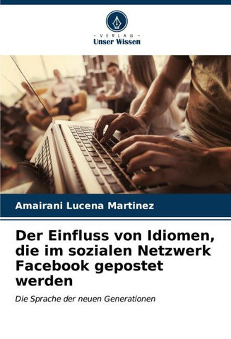 Der Einfluss von Idiomen, die im sozialen Netzwerk Facebook gepostet werden