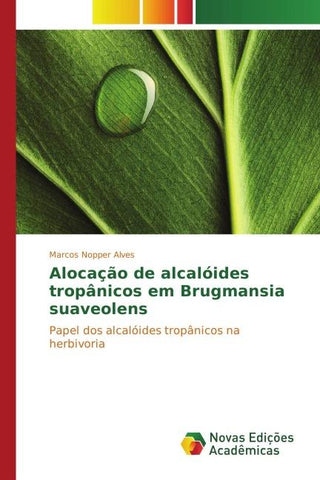 Alocação de alcalóides tropânicos em Brugmansia suaveolens