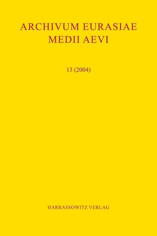 Archivum Eurasiae Medii Aevi 13 (2004)