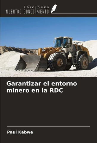 Garantizar el entorno minero en la RDC