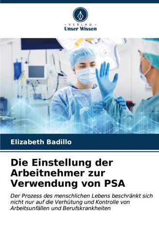 Die Einstellung der Arbeitnehmer zur Verwendung von PSA