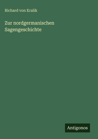 Zur nordgermanischen Sagengeschichte