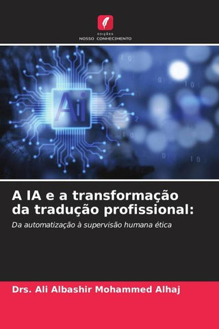 A IA e a transformação da tradução profissional: