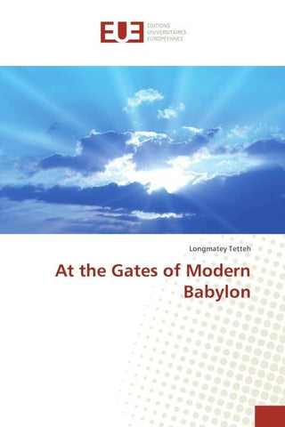 At the Gates of Modern Babylon