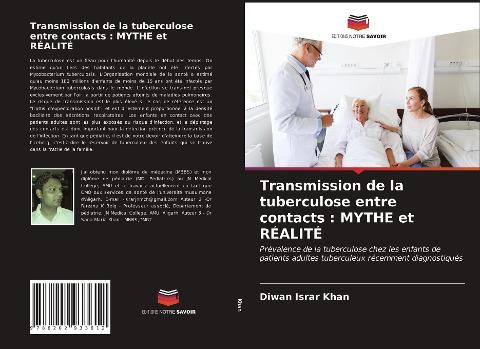 Transmission de la tuberculose entre contacts : MYTHE et RÉALITÉ