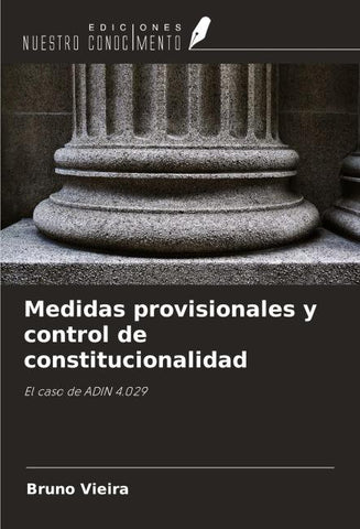 Medidas provisionales y control de constitucionalidad