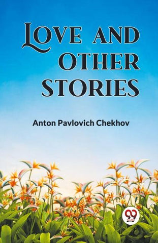 LOVE AND OTHER STORIES