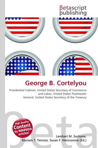 George B. Cortelyou
