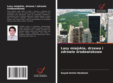 Lasy miejskie, drzewa i zdrowie ¿rodowiskowe