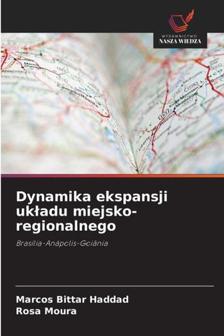 Dynamika ekspansji uk¿adu miejsko-regionalnego