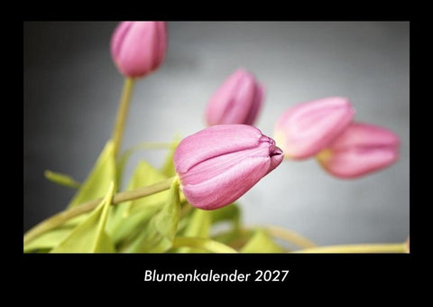 Blumenkalender 2027 Fotokalender DIN A3