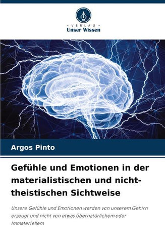 Gefühle und Emotionen in der materialistischen und nicht-theistischen Sichtweise