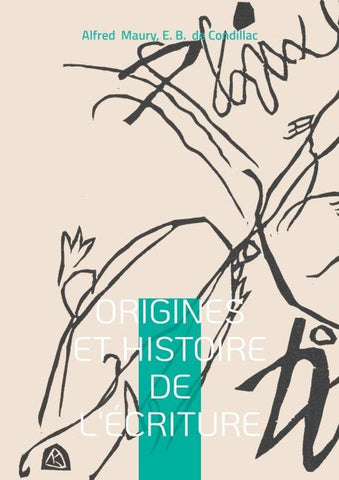 Origines et Histoire de l'Écriture