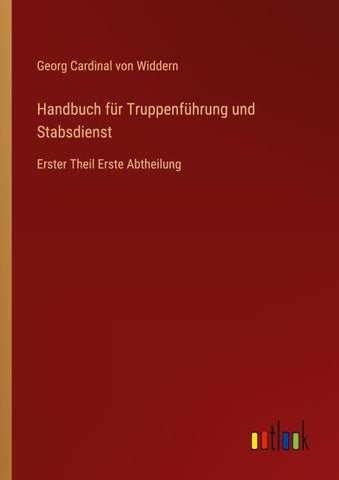 Handbuch für Truppenführung und Stabsdienst