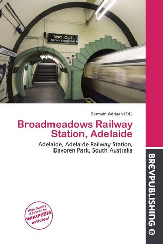 Broadmeadows Railway Station, Adelaide
