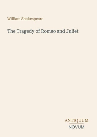 The Tragedy of Romeo and Juliet