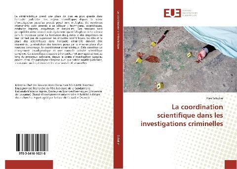 La coordination scientifique dans les investigations criminelles