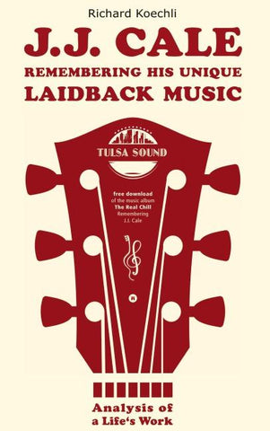 J.J. Cale - Remembering his unique laidback music