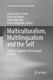Multiculturalism, Multilingualism and the Self
