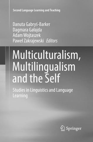 Multiculturalism, Multilingualism and the Self