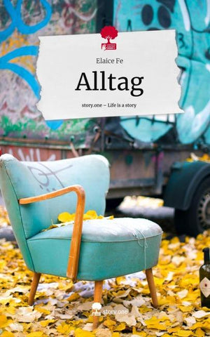 Alltag. Life is a Story - story.one