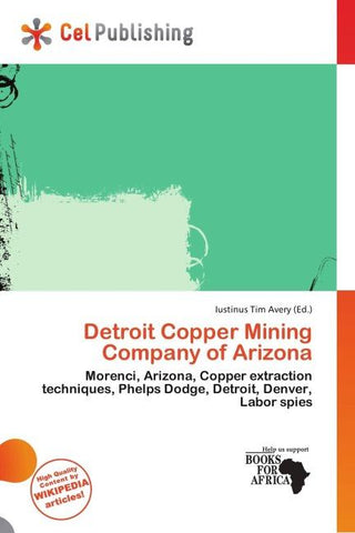 Detroit Copper Mining Company of Arizona