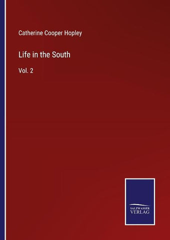 Life in the South