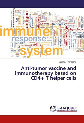 Anti-tumor vaccine and immunotherapy based on CD4+ T helper cells