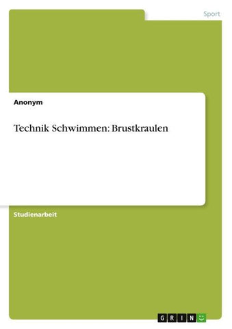 Technik Schwimmen: Brustkraulen