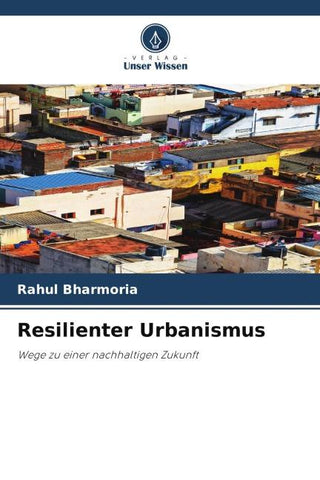 Resilienter Urbanismus
