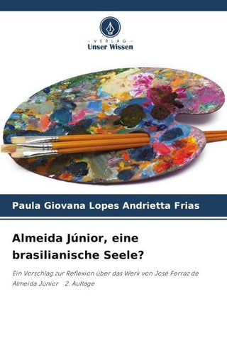 Almeida Júnior, eine brasilianische Seele?