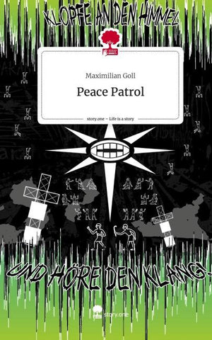 Peace Patrol. Life is a Story - story.one