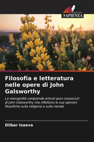 Filosofia e letteratura nelle opere di John Galsworthy