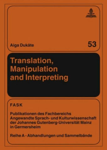 Translation, Manipulation and Interpreting