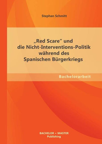 "Red Scare" und die Nicht-Interventions-Politik während des Spanischen Bürgerkriegs