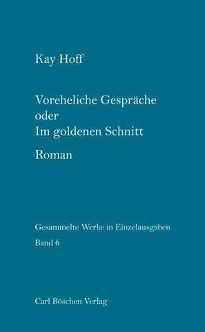 Voreheliche Gespräche oder im Goldenen Schnitt