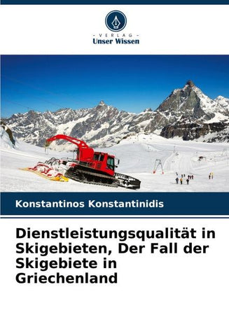 Dienstleistungsqualität in Skigebieten, Der Fall der Skigebiete in Griechenland