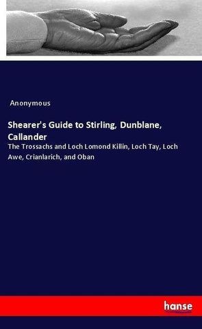 Shearer's Guide to Stirling, Dunblane, Callander