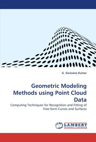 Geometric Modeling Methods using Point Cloud Data