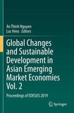 Global Changes and Sustainable Development in Asian Emerging Market Economies Vol. 2