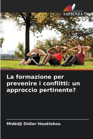 La formazione per prevenire i conflitti: un approccio pertinente?