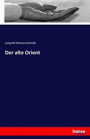 Der alte Orient