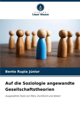 Auf die Soziologie angewandte Gesellschaftstheorien