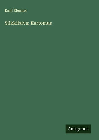 Silkkilaiva: Kertomus