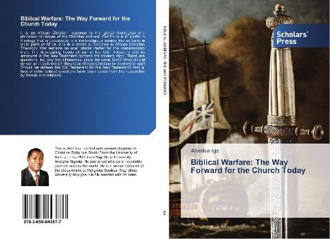 Biblical Warfare: The Way Forward for the Church Today