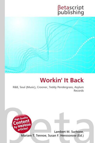 Workin' It Back