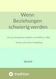 Wenn Beziehungen schwierig werden